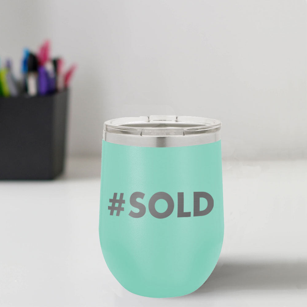 Custom Engraved #SOLD 12 oz Tumbler