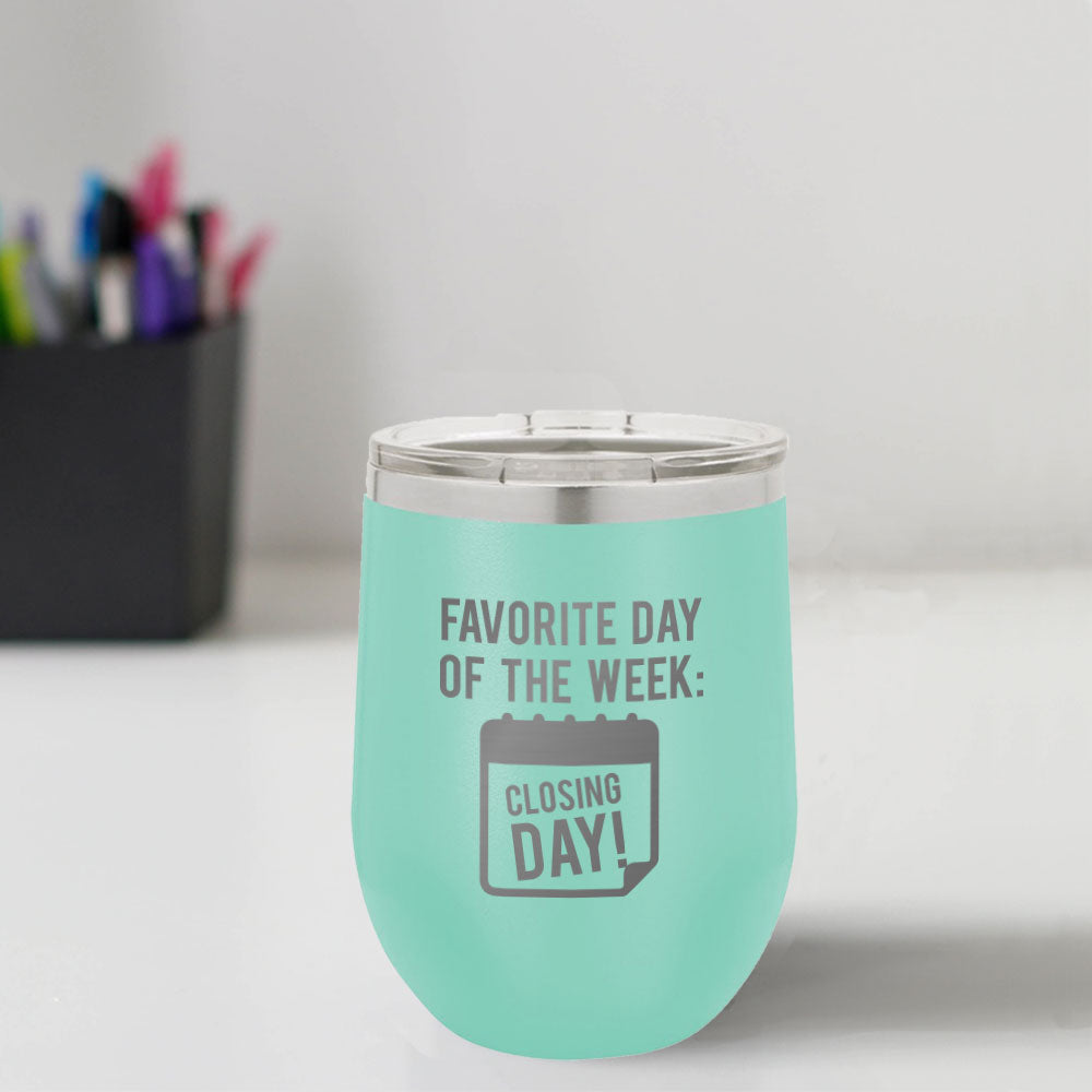 Custom Engraved Closing Day 12 oz Tumbler