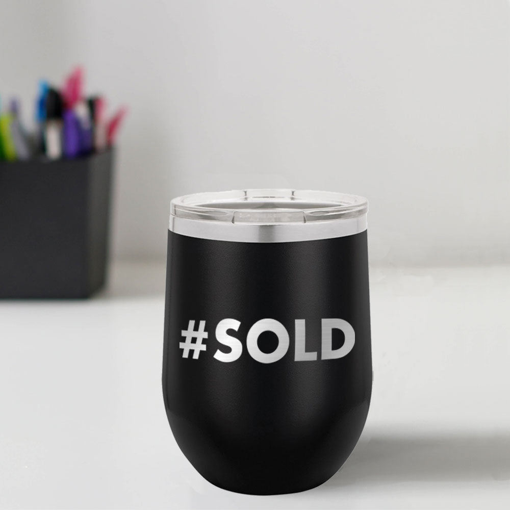 Custom Engraved #SOLD 12 oz Tumbler