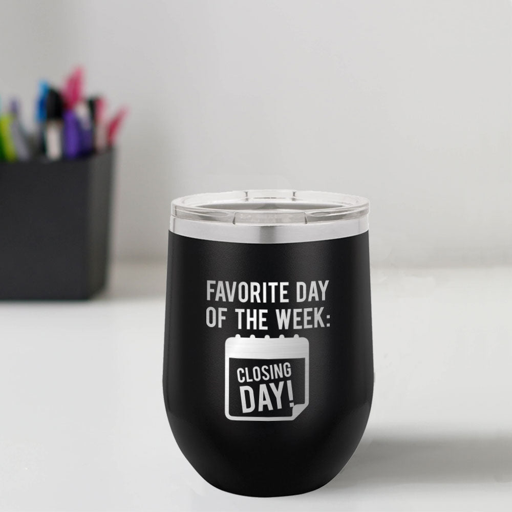 Custom Engraved Closing Day 12 oz Tumbler