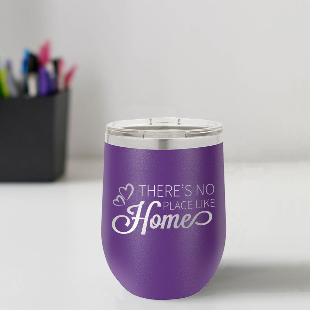 Custom Engraved No Place Like Home 12 oz Tumbler