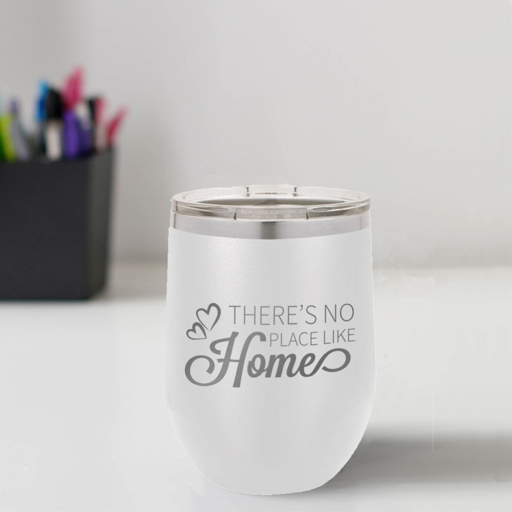 Custom Engraved No Place Like Home 12 oz Tumbler