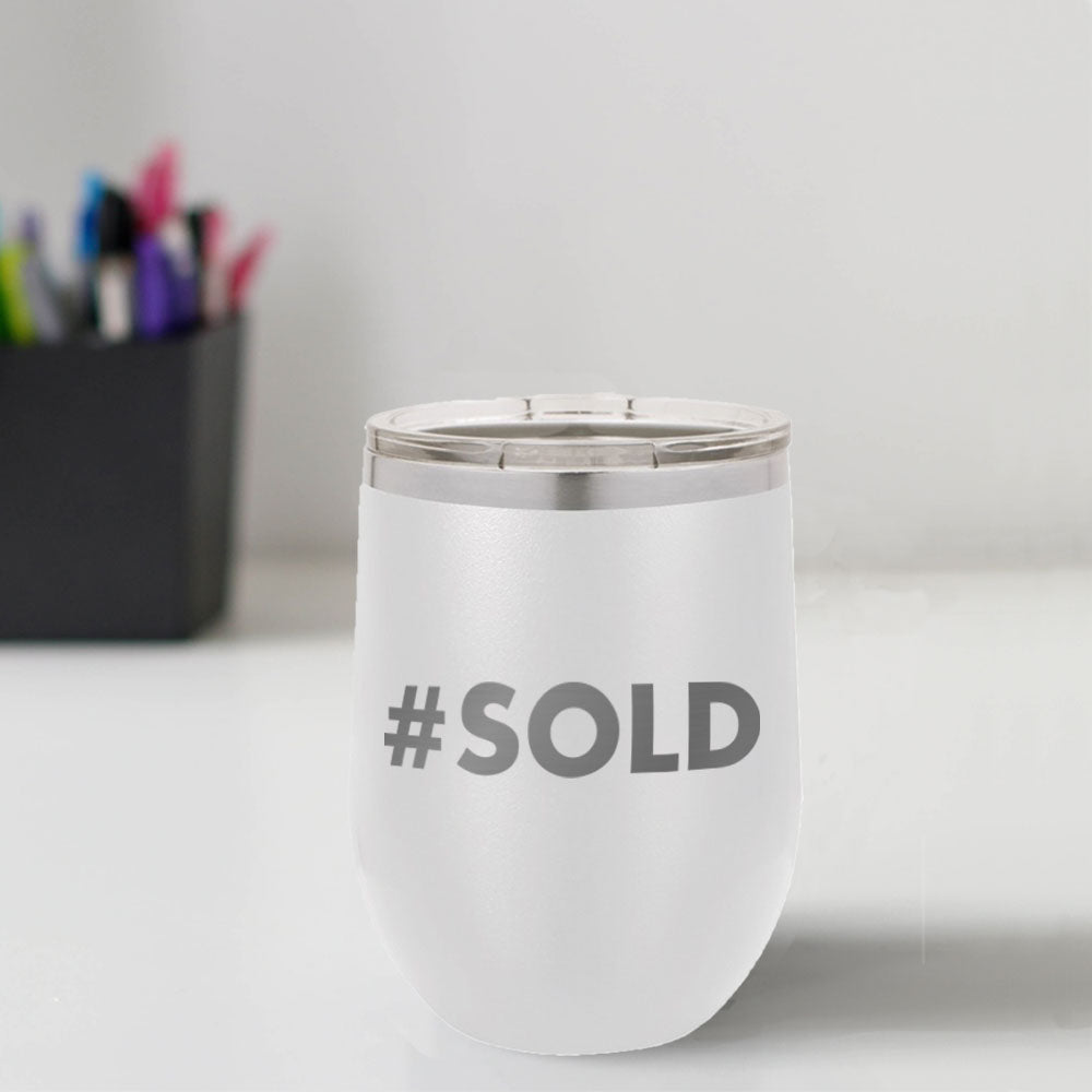 Custom Engraved #SOLD 12 oz Tumbler