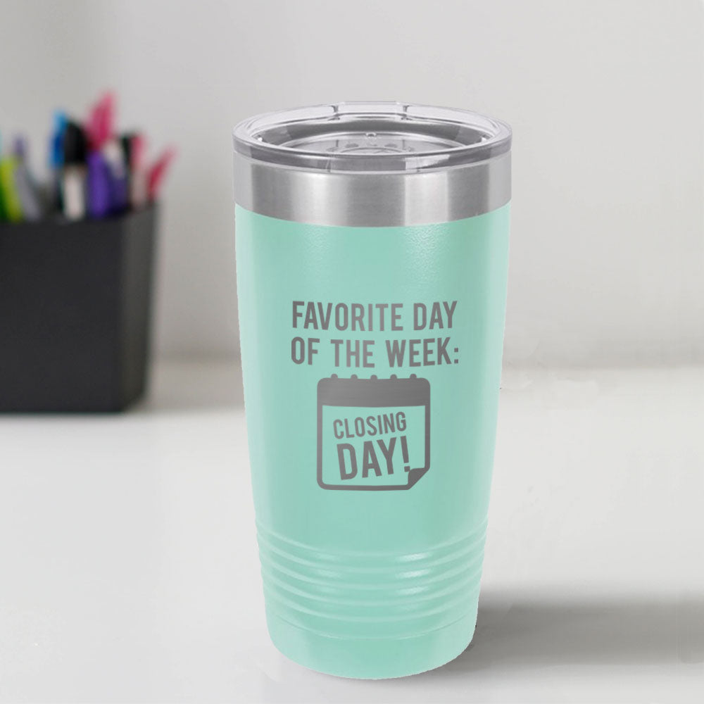 Custom Engraved Closing Day 20 oz Tumbler