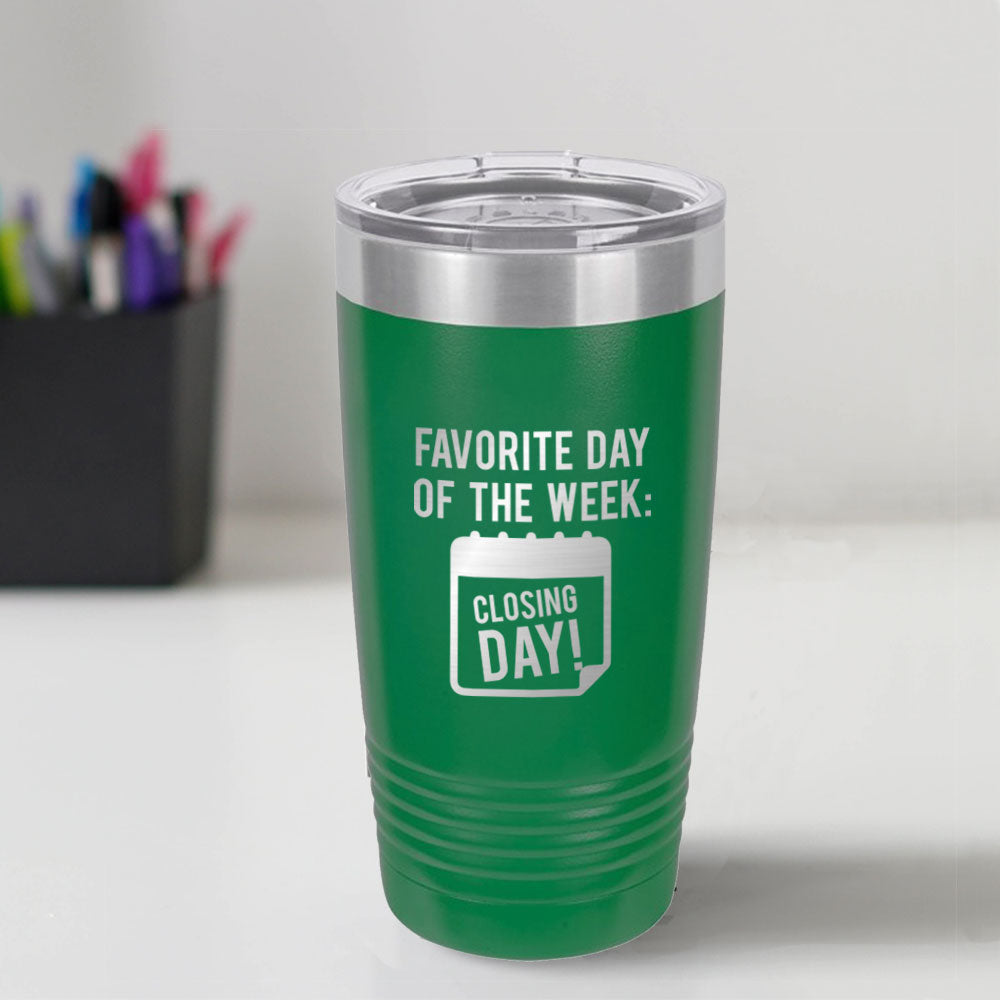 Custom Engraved Closing Day 20 oz Tumbler