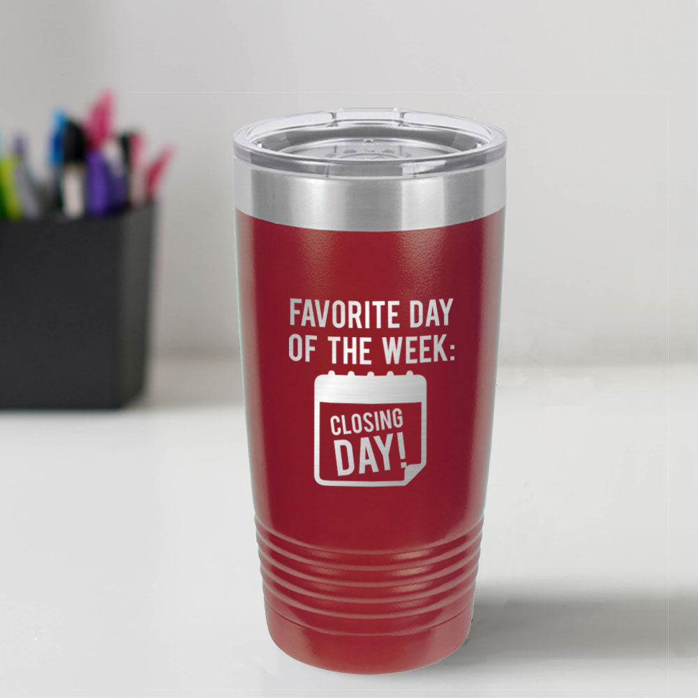Custom Engraved Closing Day 20 oz Tumbler