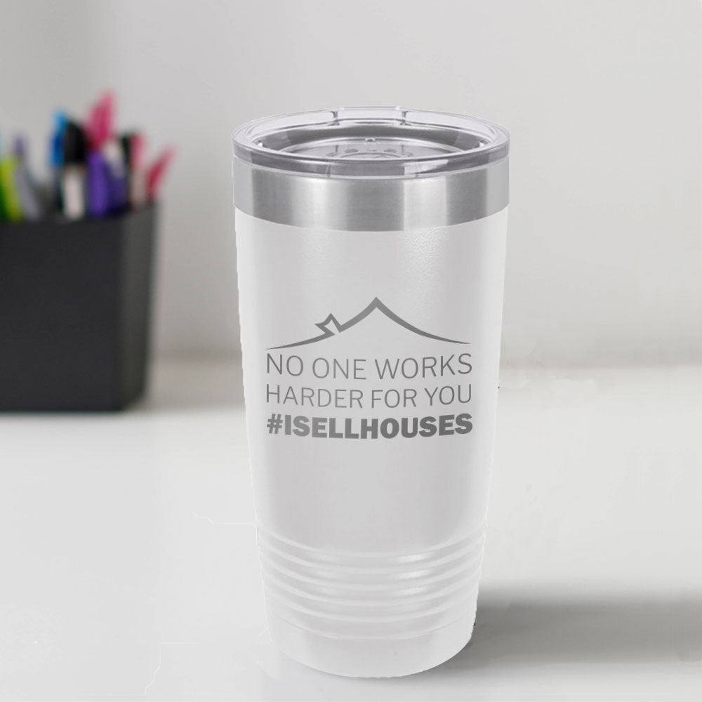 Custom Engraved #ISELLHOUSES 20 oz Tumbler