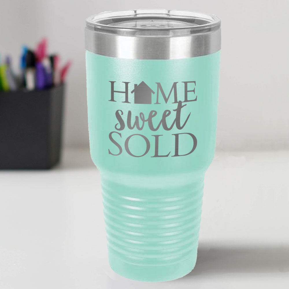 Custom Engraved Home Sweet Sold 30 oz Tumbler