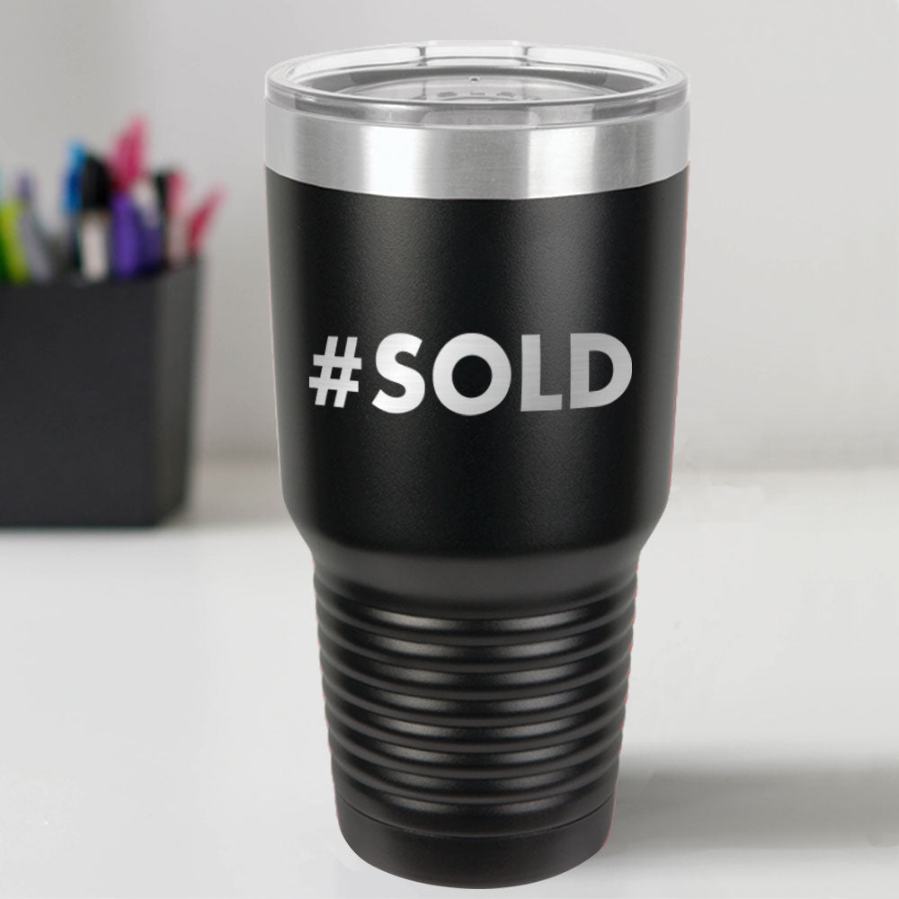 Custom Engraved #SOLD 30 oz Tumbler