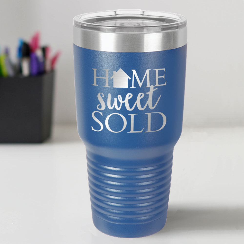 Custom Engraved Home Sweet Sold 30 oz Tumbler