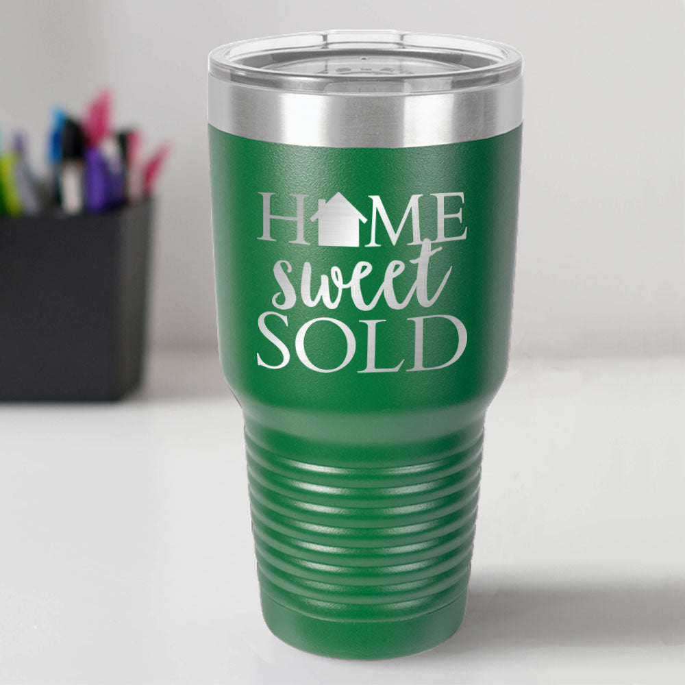 Custom Engraved Home Sweet Sold 30 oz Tumbler