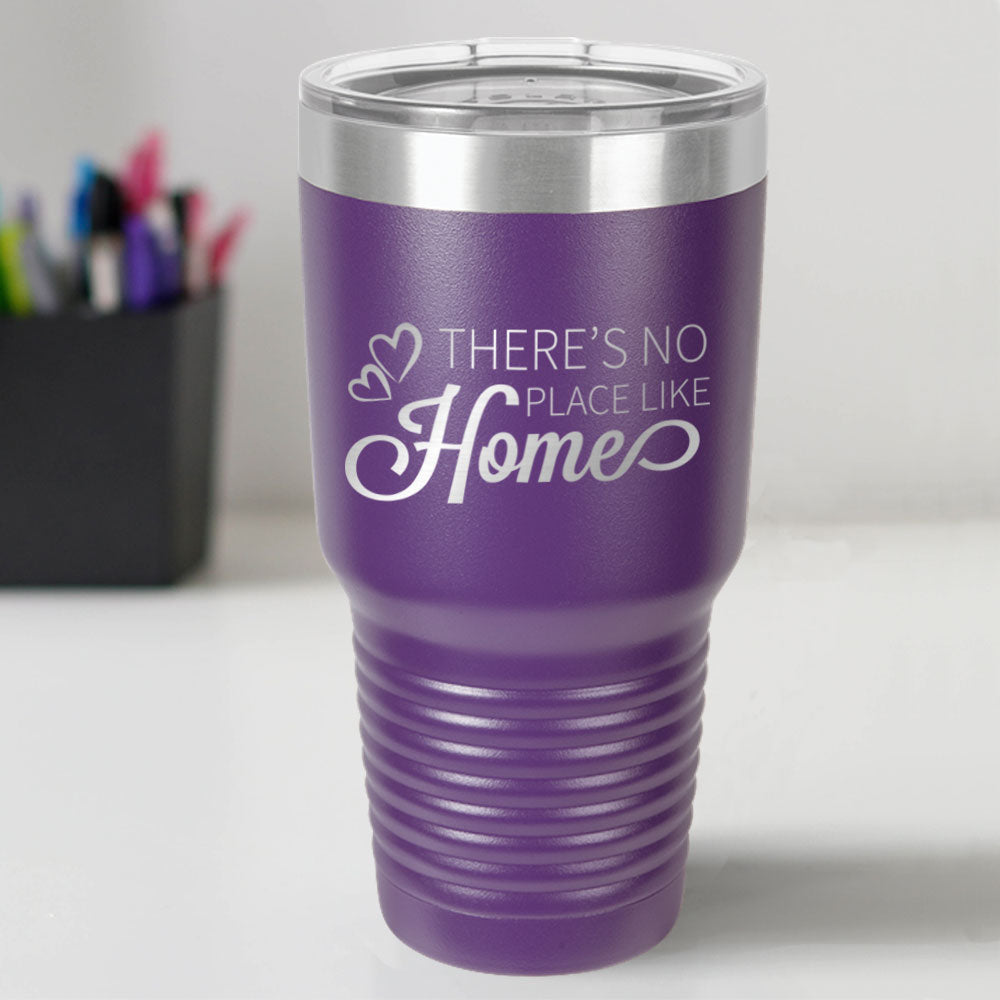 Custom Engraved No Place Like Home 30 oz Tumbler