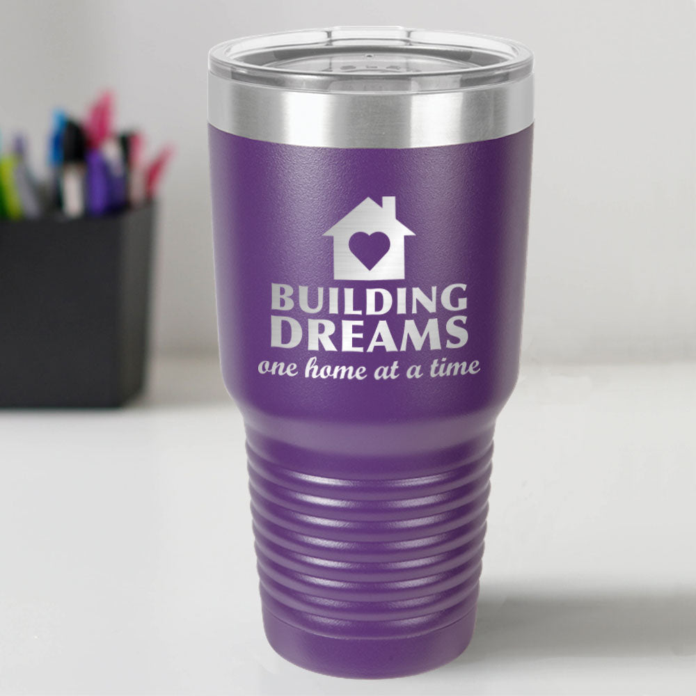 Custom Engraved Building Dreams 30 oz Tumbler