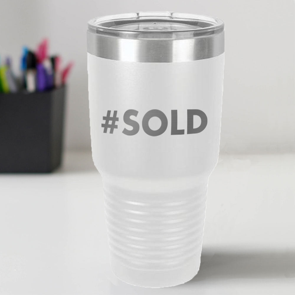 Custom Engraved #SOLD 30 oz Tumbler
