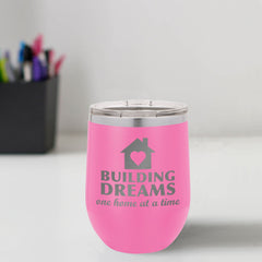 Custom Engraved Building Dreams 12 oz Tumbler