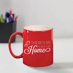 Custom Engraved No Place Like Home Coffee Mug